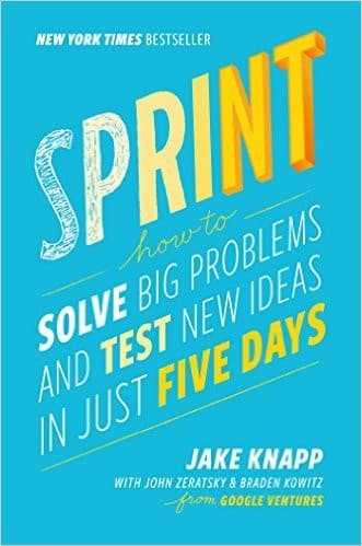 Sprint: How to Solve Big Problems in Just Five Days